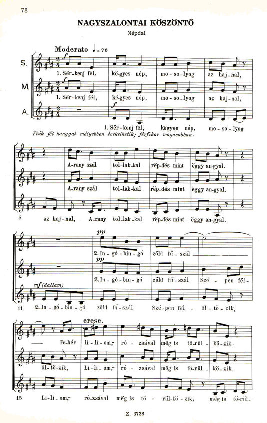 Zoltán Kodály - "Nagyszalontai köszöntő" Zoltán Kodály - "Nagyszalontai köszöntő"